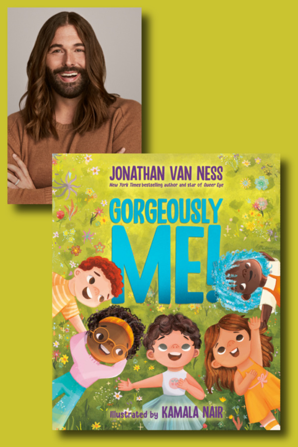Gorgeously Me! by Jonathan Van Ness, illustrated by Kamala Nair: A wonderful book about helping kids be exactly as they were meant to be Gorgeously Me! by Jonathan Van Ness, illustrated by Kamala Nair: A wonderful book about helping kids be exactly as they were meant to be