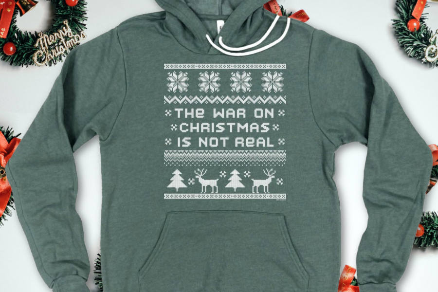 These shirts remind us that it’s almost as if…there’s no war on Christmas at all. Weird.