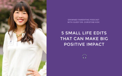 5 small life edits that make a positive difference in rough times: Dr. Christine Koh