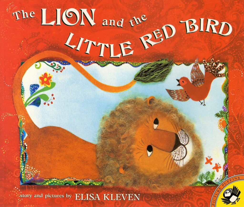 The Lion and the Little Red Bird by Elisa Klevin: Classic children's books about mindfulness