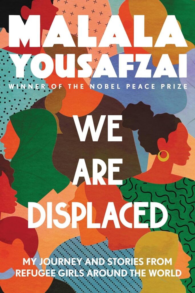 We are Displaced: Malala Yousafzai's book bringing stories of refugee girls and women to life 
